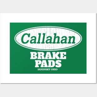 CALLAHAN BRAKE PADS Posters and Art